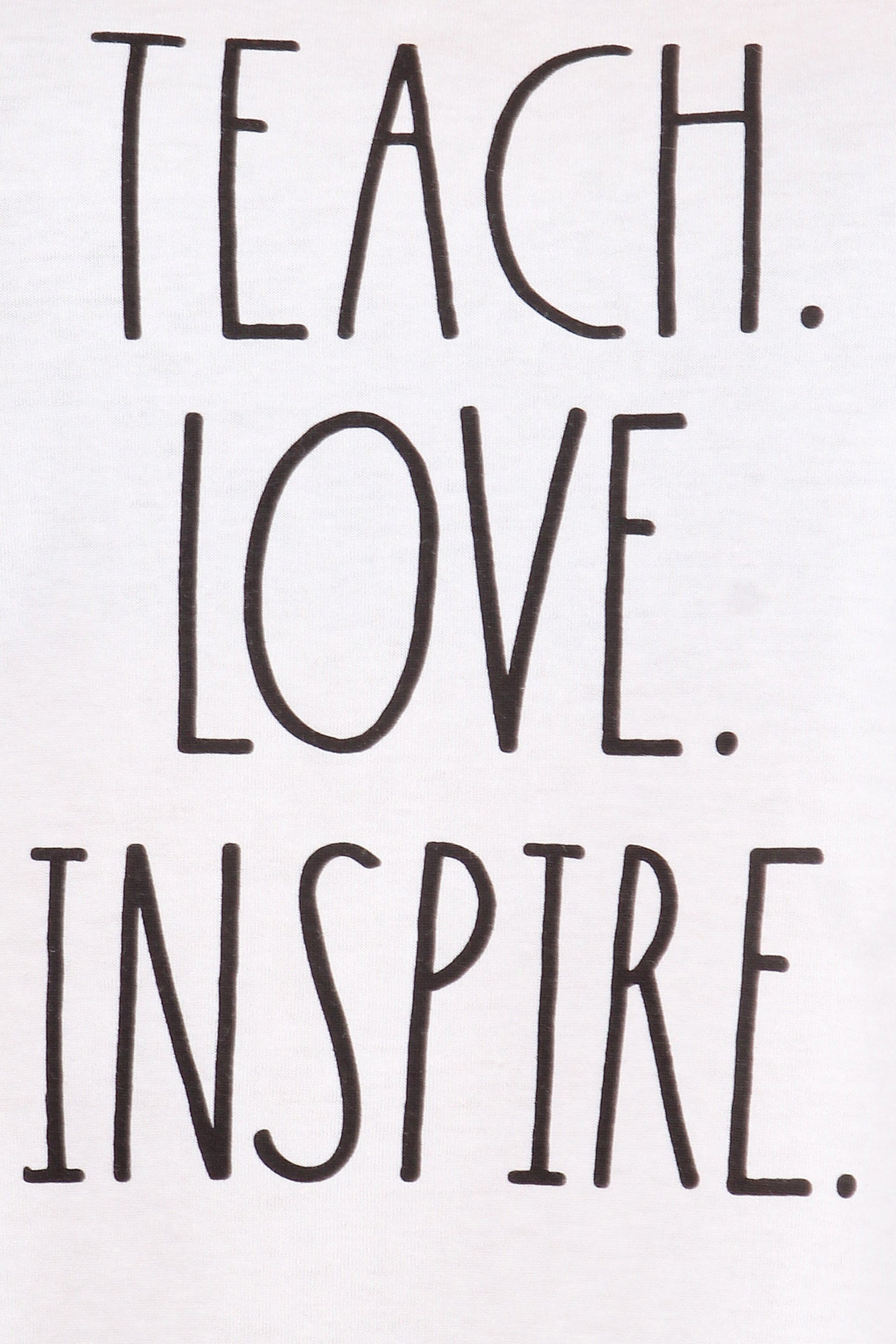 Women's "TEACH LOVE INSPIRE" Short Sleeve Shirttail Hem T-Shirt - Rae Dunn Wear